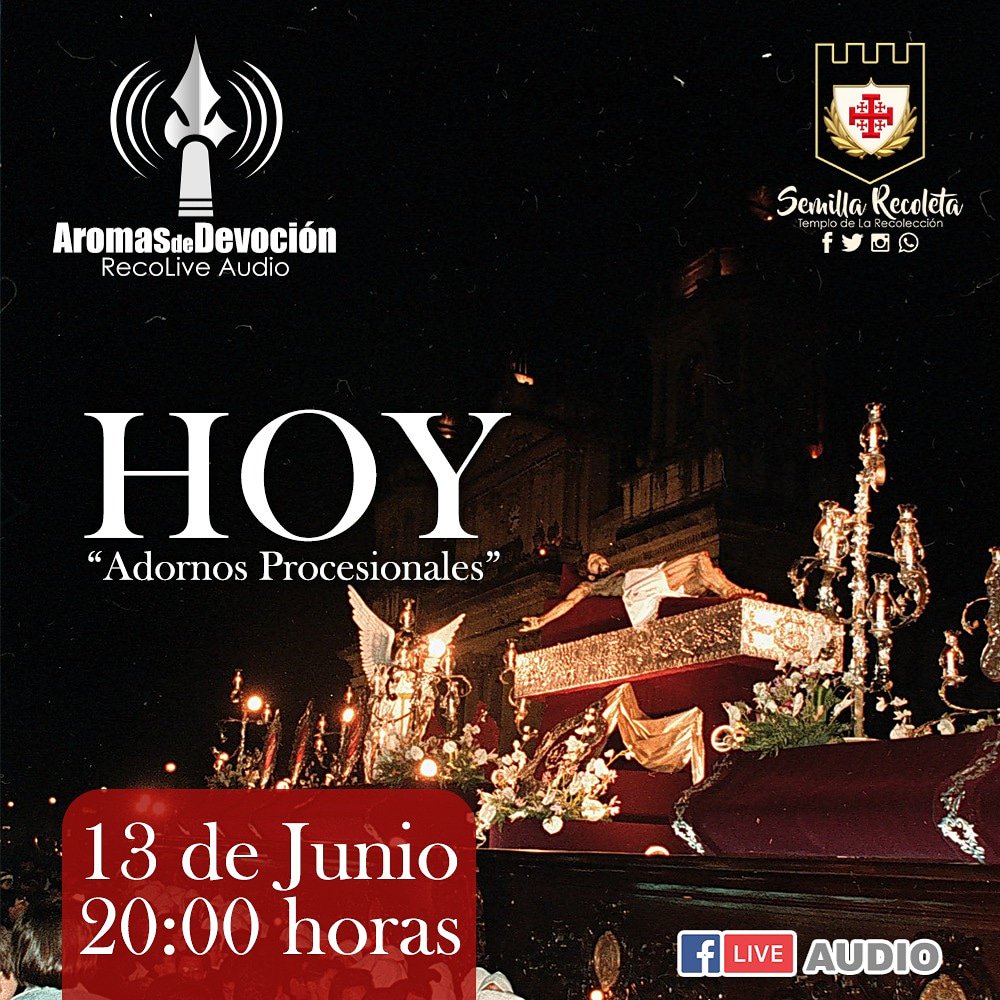 SemillaRecoleta's tweet photo. #Hoy Segundo Programa de #AromasdeDevoción con el tema """ Adornos Procesionales """ a partir de las 20:00 por #FacebookLiveAudio
Participa con nosotros utilizando el Hashtag #AromasdeDevoción enviando una nota de voz al Whatsapp 4789-8383 con tu historia.
#FamiliaRecoleta https://t.co/43F0q3LUjZ