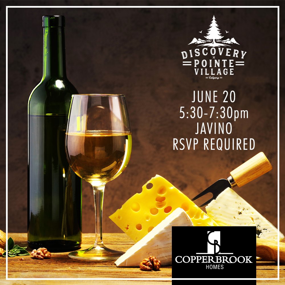 copperbrook's tweet image. Join us for wine cheese and a first look at Discovery Pointe, the final phase in Discovery. At Javino on Wed June 20 - 5:30 - 7:30pm RSVP to tamara@discoverypointevillage,ca or 403-390-7183 #discovery #newhome #calgary #wine #cheese