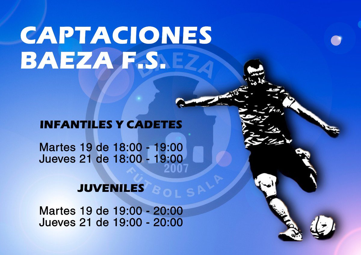 Martes 19 y Jueves 21 son los días elegidos para las captaciones en las siguientes categorías. 

¡Os esperamos a todos en el Pabellón San Andrés de Baeza!