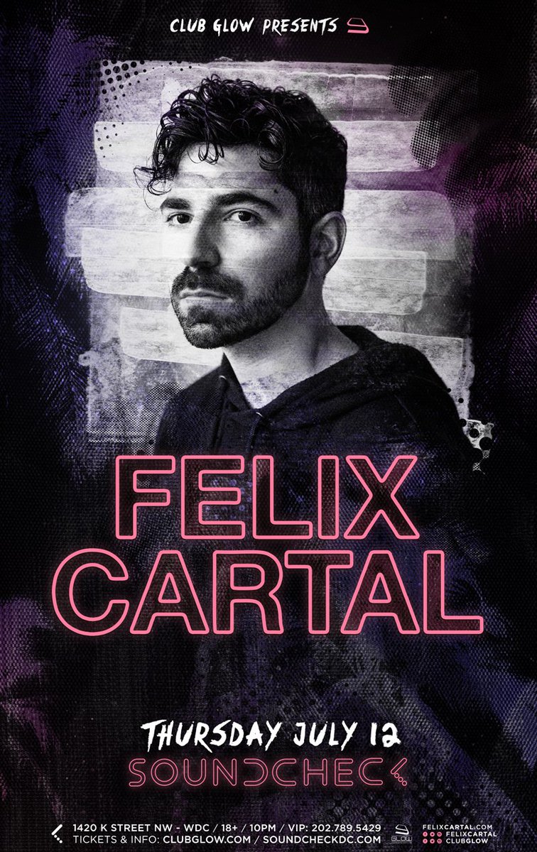 ClubGlow's tweet photo. 💥JUST IN 💥

Very excited to announce that @felixcartal and @officiallzrd will be joining us this summer at @soundcheckdc!!

Tickets on sale now: https://t.co/9xj0H6lu3i https://t.co/HRvfKyZsTy