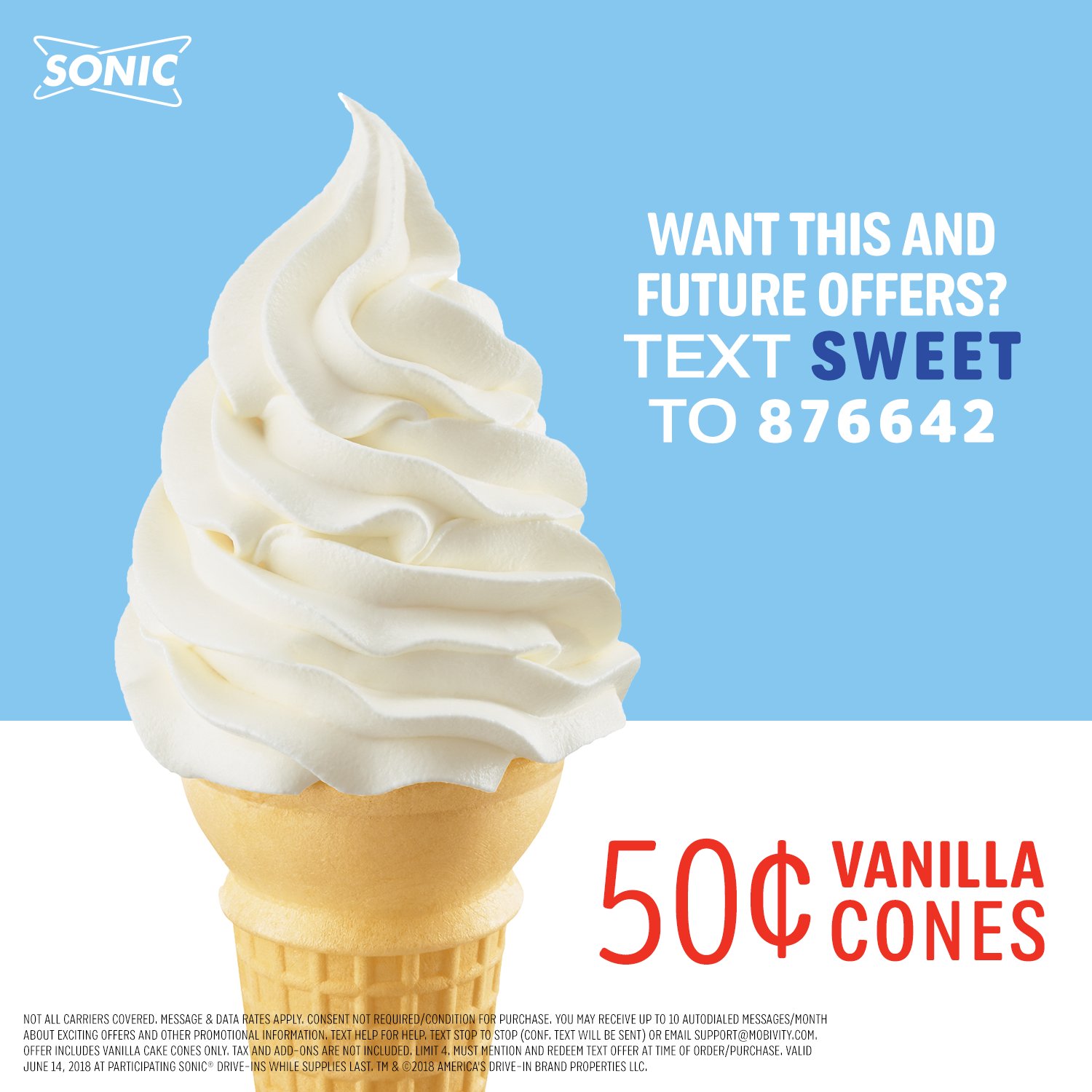 Sonic Drive-In on X: We scream Ice Cream in the summer! Cooling off in the  summer heat with a sweet Vanilla Cone for just $0.50 each all day Thursday,  June 14! Limit