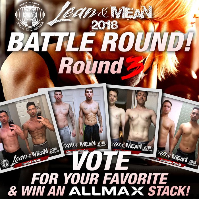 ALLMAX's tweet photo. VOTE TO WIN THE #ALLMAXStack Prize! Help us VOTE for your favorite transformation from the #LeanandMean 2018 Round 3 Challenge!
Enter your Vote on our Instagram Channel: https://t.co/BffYyjik5l
Note: There are 4 Instagram Posts altogether to vote on for your chance to win. https://t.co/nduyLKScsa
