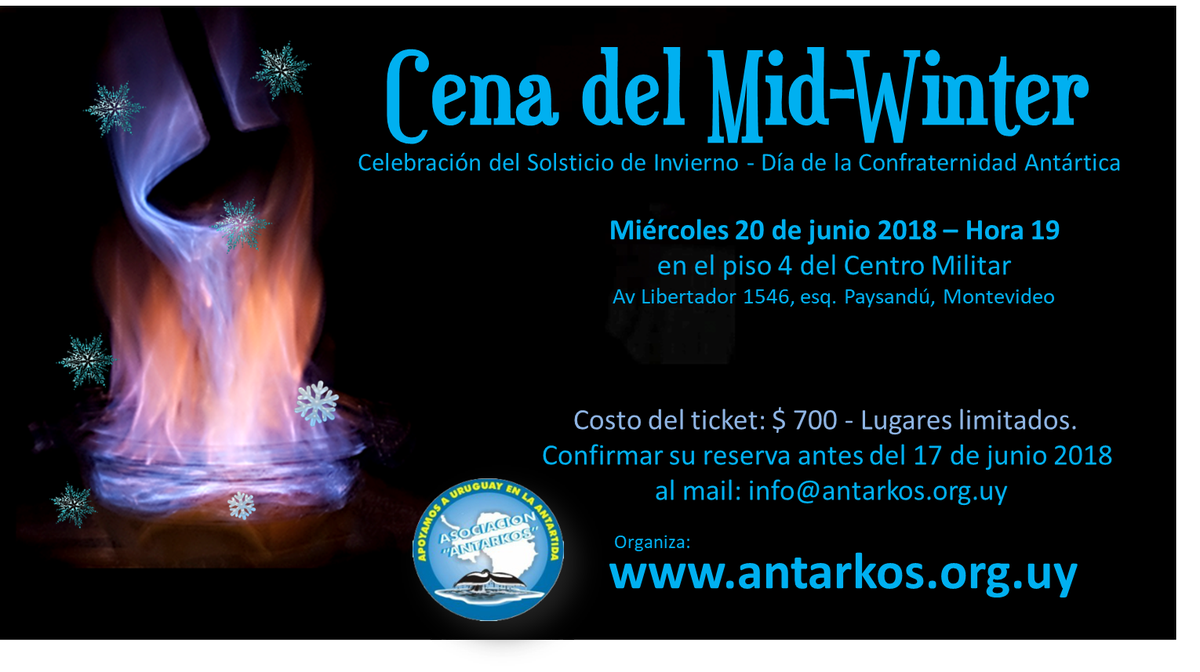 AsAntarkos's tweet photo. Te invitamos a la Cena de la Confraternidad Antártica para celebrar el Mid-Winter, el miércoles 20 de junio de 2018 a partir de las 19 horas en el piso 4 del Centro Militar (Av Libertador y Paysandú) en Montevideo
#midwinter2018 #CronicasAntarticas #antarkos https://t.co/8seRlrNa9H