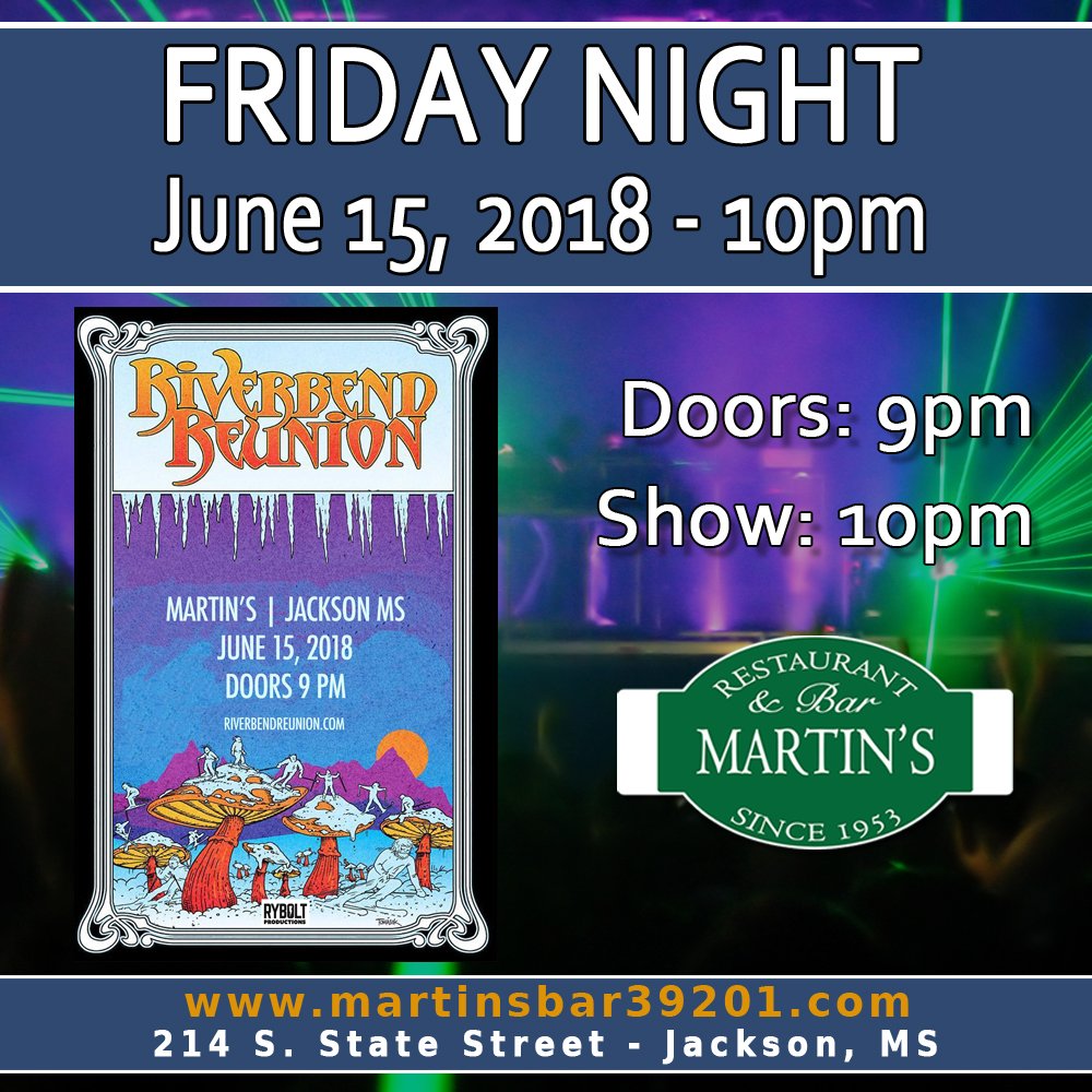MartinsBar39201's tweet photo. This Week's Shows: Katie &amp; Doc Patterson​ in the dining room bar on Friday, Riverbend Reunion​ w/ Patrick McClary​ on Friday night, and Lillian Axe​ w/ Jason Turner Band​ on Saturday night! #martinsbar39201#downtownjackson #livemusic @RB_Reunion  @BlazeSteve @jasonturnerband https://t.co/Yi4BJypQXn