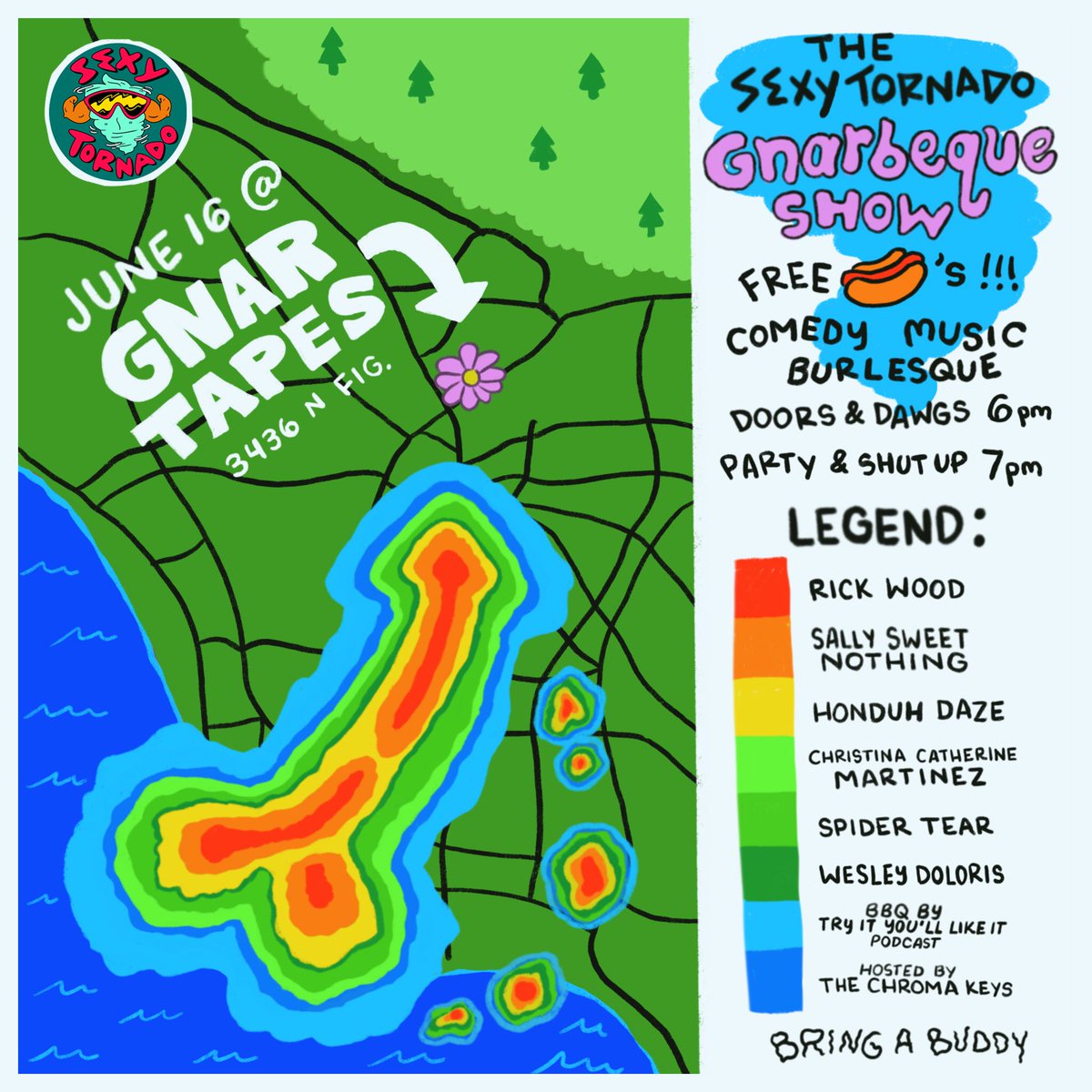 hosting the hottest bbq in town this saturday @gnartapes in LA Sexy Tornado GnarBQ Show w honda punk and classic comdy and free fuckin food bring some beer tho and weed too