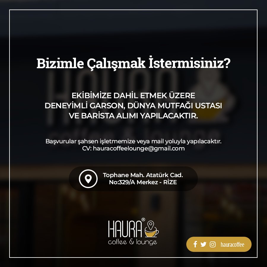 Bizimle çalışmak istermisiniz?
#haura #hauracoffee #hauracoffeelounge #rizehaura #rize