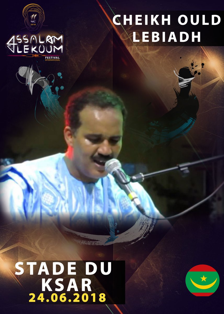 AssaFestival's tweet photo. 🇲🇷 Le 24 juin, soirée 100% RIM 100% GRATUITE au stade du Ksar pour la clôture du festival #Assalamalekoum #11 🇲🇷️
Concerts Hip Hop et traditionnels avec Cheikh Ould Lebiadh, Laye B, Skyp Ould Ennass Kaamleu, Walfadjri et d'autres... 🔥
#Assa18 #RapRim https://t.co/cH2wxNXqfx