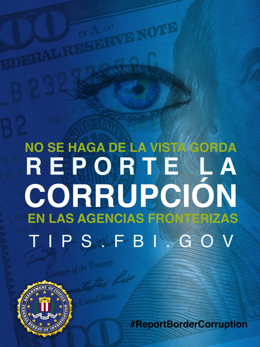 FBIAlbuquerque's tweet photo. La corrupción pública es de la más alta prioridad para el #FBI, y eso incluye nuestra frontera con México. Si usted sabe de corrupción o de actividad sospechosa en la frontera, llámenos al 505-889-1300. #ReportBorderCorruption. https://t.co/MD2Ep3Jqpa
