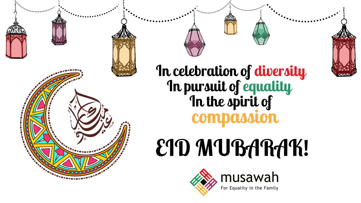 musawah's tweet photo. In celebration of diversity
In pursuit of equality
In the spirit of 
compassion 
#EidMubarak https://t.co/4pvwz8vMmG