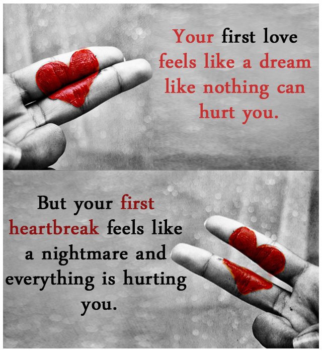 First Heartbreak Quotes I Can't Unlove You.