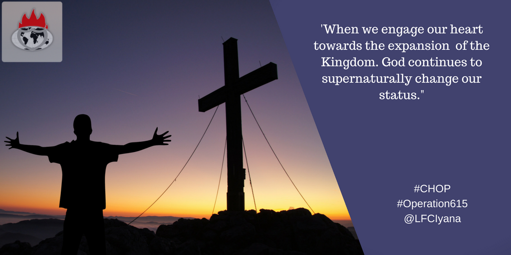 LFCIyana's tweet photo. 'When we engage our heart towards the expansion  of the Kingdom. God continues to supernaturally change our status.'
#CHOP
#Operation615 https://t.co/wcImg3qYKr