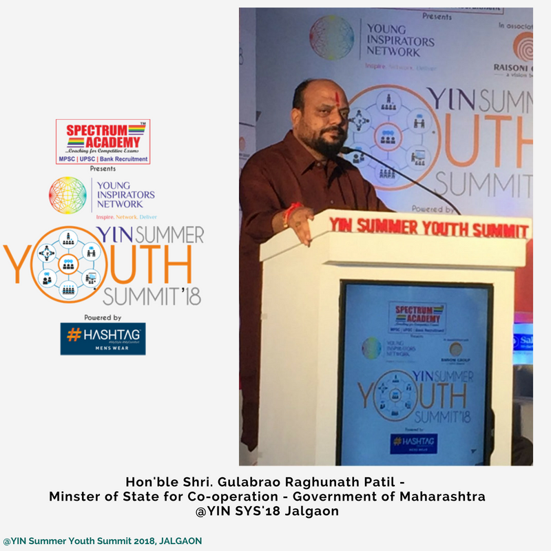 YINforChange's tweet photo. Hon'ble Shri. Gulabrao Raghunath Patil - Minster of State for Co-operation - Government of Maharashtra @YINforChange #yin #yinforchange #summeryouthsummit #Sys18
#youthinspiratorsaward #eduspire #youth 
#younginspiratorsnetwork #yinministers #yinners
#largestyouthsummit https://t.co/Ufnq2wLhq2
