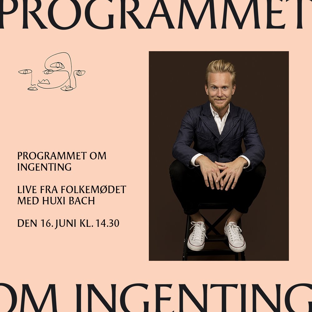 virtuenordic's tweet photo. Huxi Bach er gæst, når #ProgrammetOmIngenting streamer live fra Folkemødet på Bornholm på lørdag. Du kan følge med på vores Facebook: https://t.co/3FDmcybSNr
#dkmedier #fmdk https://t.co/PUENINd5qQ