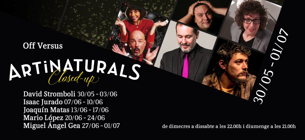 salaversus_gl's tweet photo. Recordeu que tenim el cicle #Artinaturals al #offversus Fins diumenge podreu gaudir de la màgia i humor de @joaquinmatas de dimecres a dissabte a les 22h i diumenge a les 21h. Us hi esperem!!Entrades: https://t.co/ZLEZKVc3r5 https://t.co/1hlHWfaxBn