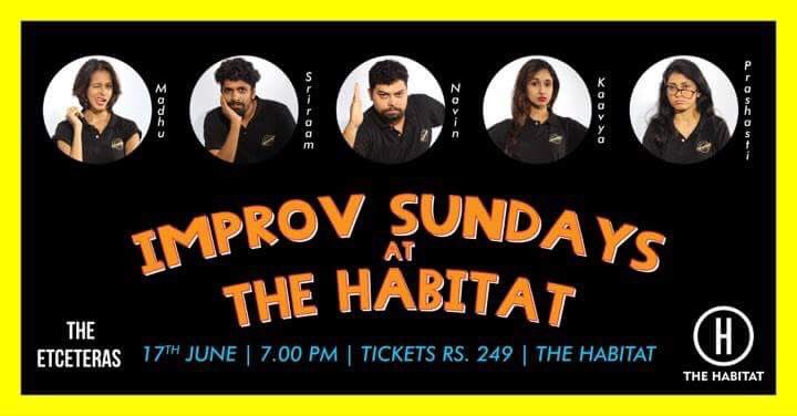 IndieHabitat's tweet photo. TICKETS: Rs. 249
LINK: https://t.co/3k07YBjBv9

Sundays at The Habitat just got better.

Improv- the other type of comedy, finds a home. Every Sunday. 7:00 PM.
This weekend we have The Etceteras starring - Madhu, Sriraam, Navin, Kaavya &amp; Prashasti.
@kaavyabector1 @HouseOfNoronha https://t.co/9Bymd7TFEd