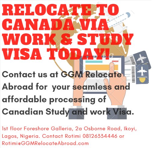 GGMRelocate's tweet photo. RELOCATE TO CANADA VIA STUDY AND WORK VISA TODAY!

At GGM we provide seamless and affordable processing of Canadian visa. 

Whatsapp: 09082580088

EFCC
Man City
#Under18_By_Fawazzy
#WorldCupRussia2018
Arsenal
#LoveDay
#WhoIsIyabo
COOL QUICKIE
#innosonlied
#FlashbackThursday https://t.co/PL0EagBR91