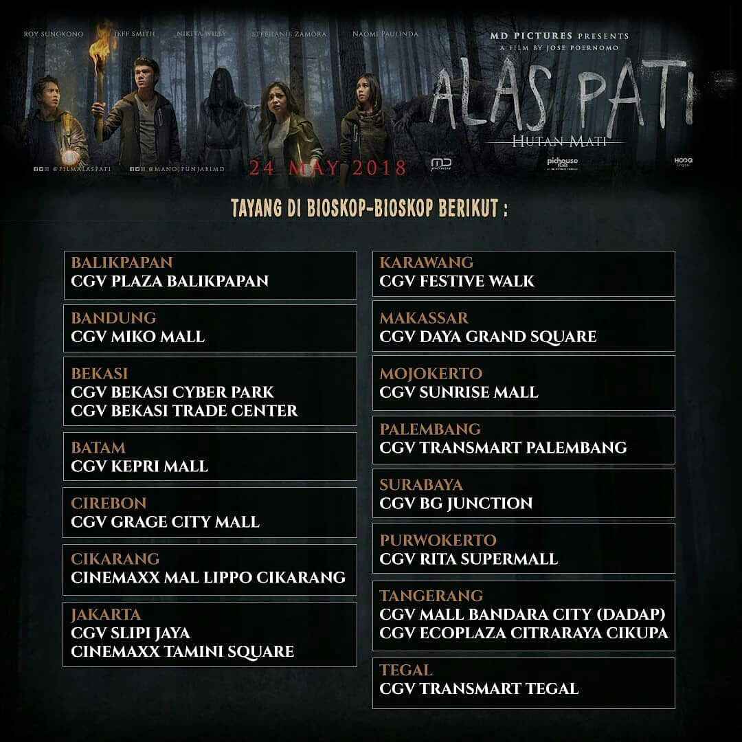 filmalaspati's tweet photo. Film #AlasPati: #HutanMati masih menebar ketegang di sederet bioskop ini! 

@filmalaspati
@pichouseFILMS
@MD_Pictures
@ManojPunjabiMD
@JosePoernomo
@cinema21
@CGV_ID
@cinemaxxtheater
@HOOQ_ID https://t.co/eYxfPbBMar