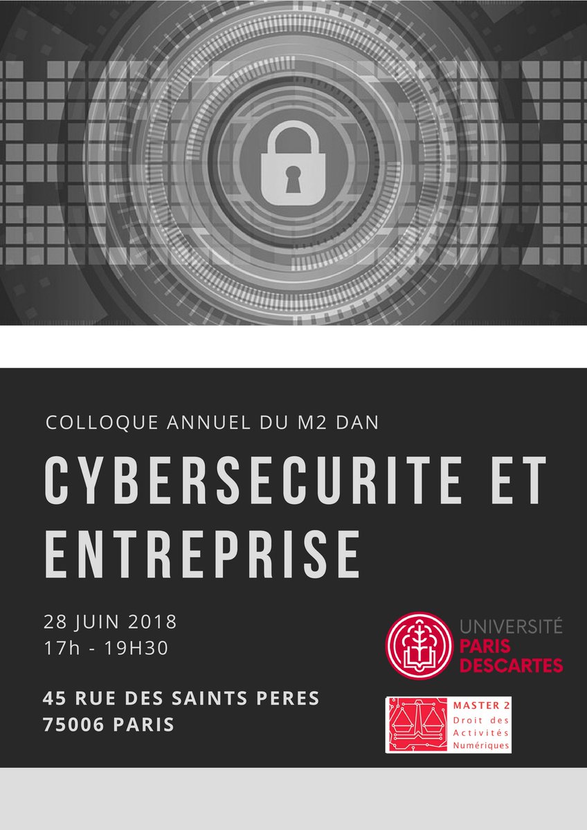 M2DGAN's tweet photo. Le Master 2 Droit des Activités Numériques (DAN) organise un colloque sur le thème "Cybersécurité et entreprise".

Le colloque aura lieu le 28 juin, de 17h30 à 19h00, 25 rue des Saints Pères, 75006 Paris.

Si vous êtes intéressés par l'évènement, vous pouvez réserver vos places ! https://t.co/W687ffMCao