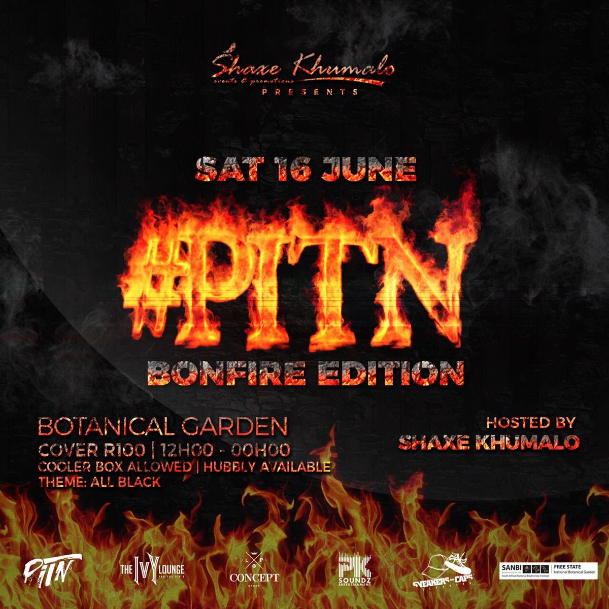 Anehzie's tweet photo. Heeeeh ndithi it's #PITN this Sat 💃🏽💃🏽#BonfireEdition 🔥🔥🔥. Pull out your All Black outfits and come to play with other kids🔥🥂. Kuzo nyiwa macala!!! After party will be at #TheIvyLounge https://t.co/zB2oo9e06A