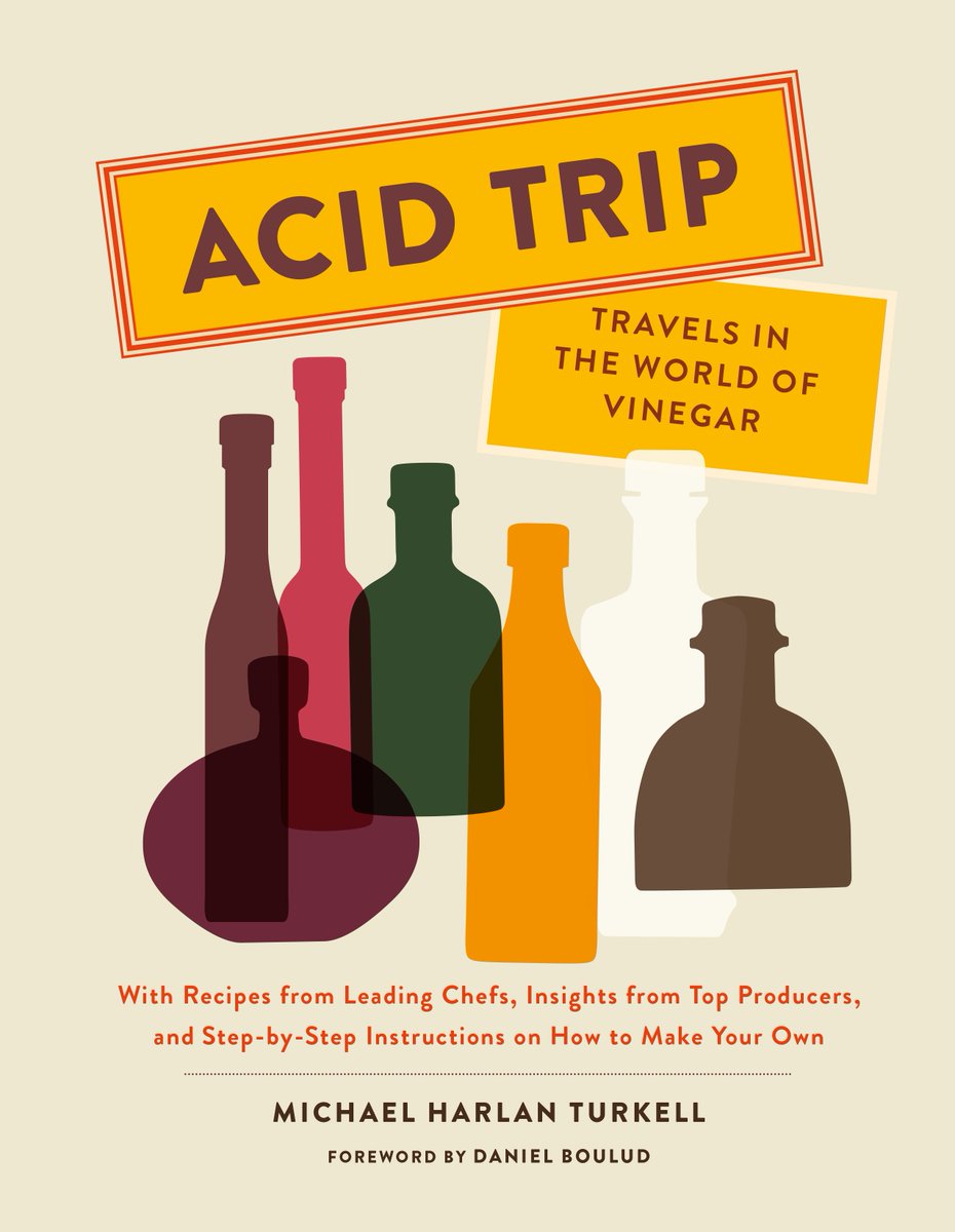 ReadableFeast's tweet image. Michael Harlan Turkell’s book, "Acid Trip: Travels in the World of Vinegar," is nominated for a Readable Feast award. Come to the Gala on June 21 and find out the winners! #readablefeast2018 #singlesubject @harlanturk @ABRAMSbooks ow.ly/Ia4L30kopwD