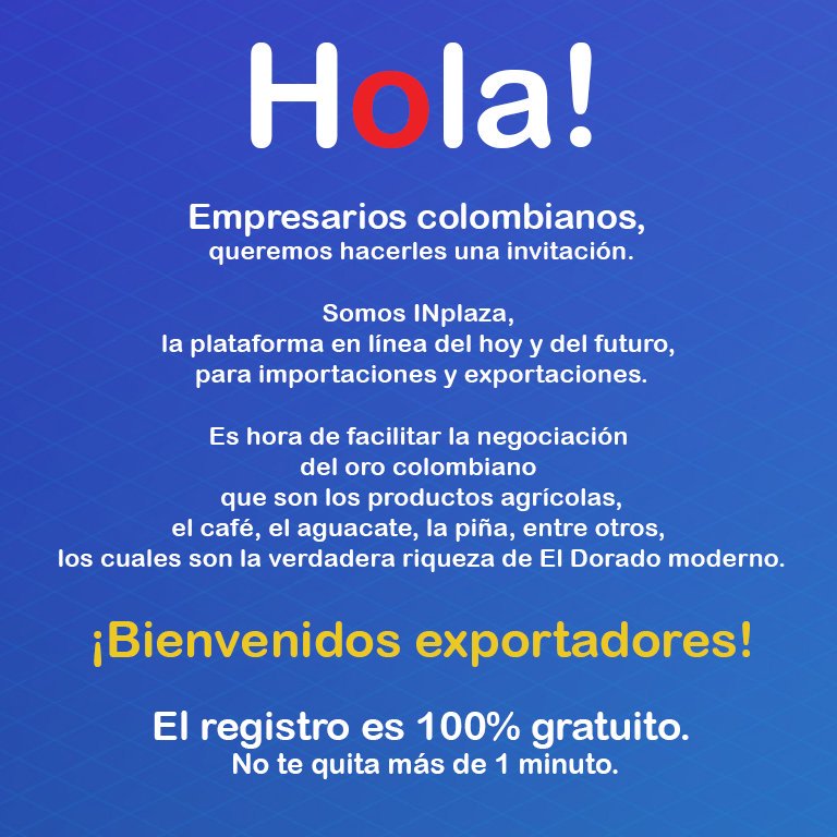 inplazainc's tweet photo. Bienvenidos exportadores.https://t.co/sNzbGIgGpb
 #Export #colombia #VamosColombia #cafe #Coffee #avocado #aguacate #Agro #free #frutas #verduras https://t.co/u3uUXfpWas