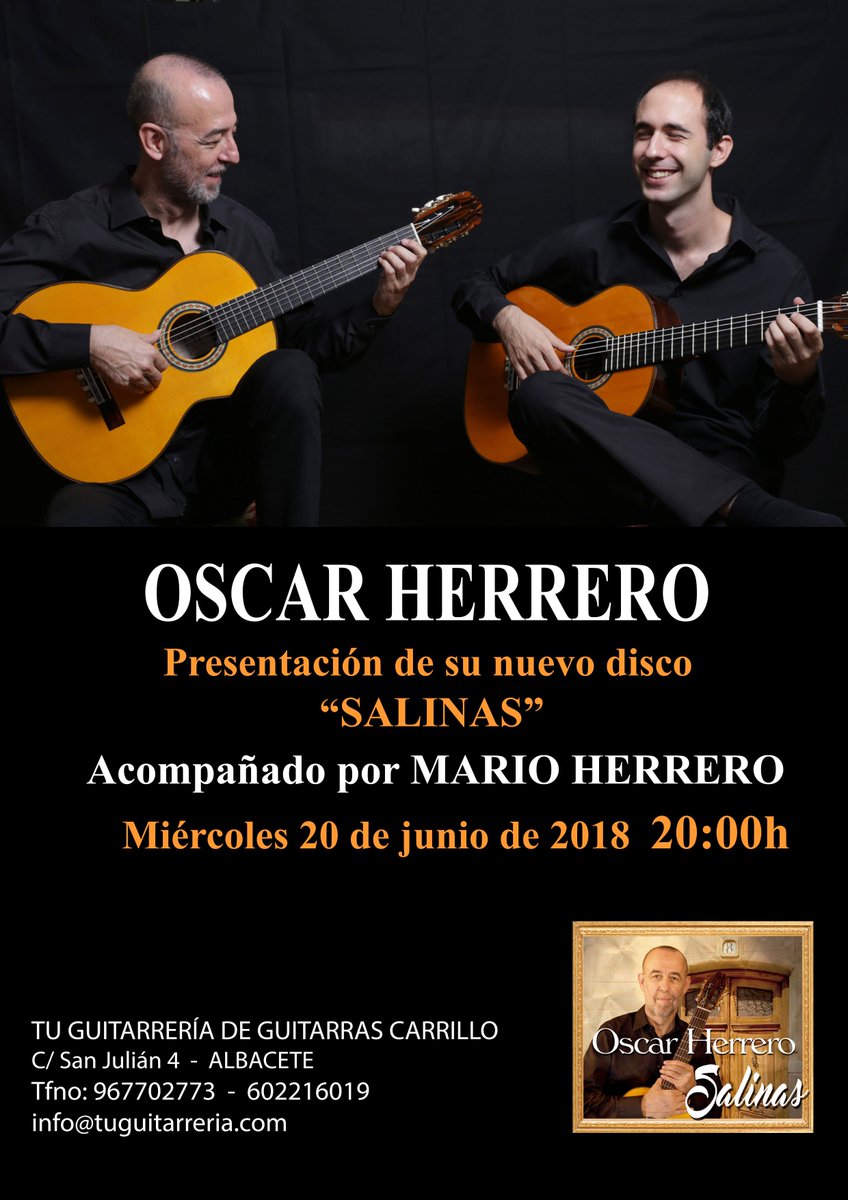 El próximo miércoles día 20 de Junio, en Tu Guitarreria de Guitarras Carrillo, a las 20.00 horas nos visitará el Maestro @OscarHerreroOH  acompañado de su hijo Mario para presentarnos su nuevo disco "Salinas"