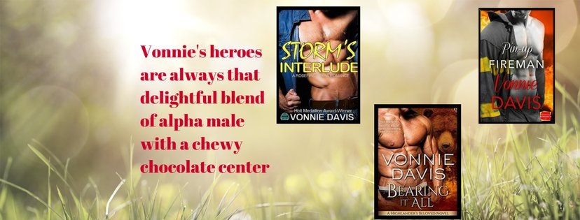 Storm's Interlude
A Rosefires Texas Romance 
amzn.to/2eHu3vM  
Bearing It All
amzn.to/2iqmWZT  
Pinup Fireman
amzn.to/2juanxu
 <a href="/VonnieWrites/">Vonnie Davis</a>