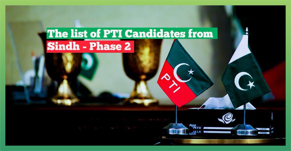 Here is the list of PTI Candidates from Sindh - Phase 2 : 

insaf.pk/public/insafpk… 
#PTICandidates2018