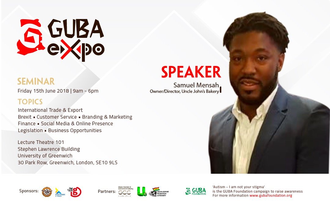 GUBAAwards's tweet photo. Speaking tomorrow at the @gubaexpo seminar is Samuel Mensah who is the Owner/Director of @unclejohnbakery

Make sure to grab your tickets for this power-packed seminar at https://t.co/D0vYUV3oou

#GUBAExpo #wearmadeinghana #Seminar #Africanproducts #1DayMore #Entrepreneurs https://t.co/U34EA3b1Ac