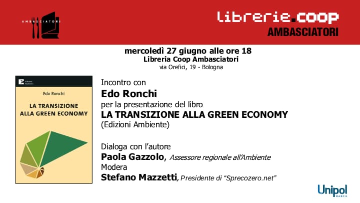 Il 27 giugno saremo a Bologna per la presentazione del libro “La transizione alla #GreenEconomy” di Edo Ronchi <a href="/susdefItalia/">Fondazione per lo Sviluppo Sostenibile</a> con <a href="/sindacosasso/">stefano mazzetti</a> e <a href="/PaolaGazzolo/">Paola Gazzolo</a>