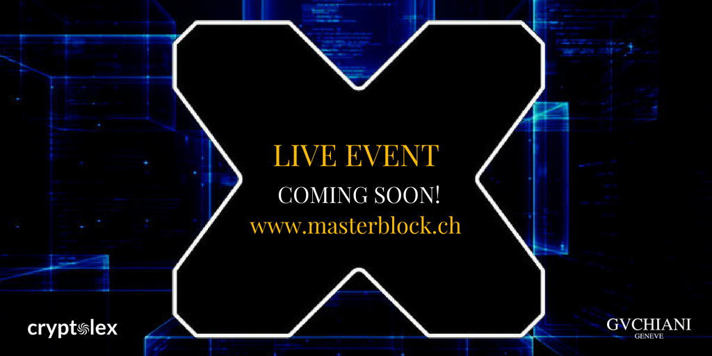 CryptoleXch's tweet photo. Coming soon ! Watch our LIVE EVENT on https://t.co/nNsd4zH9hc 
 #masterblock #gvchiani #cryptolex #bitcoin #blockchain @Bitcoin @Crypt0News @RisingThinkTech @aantonop @VitalikButerin @rogerkver @GvchianiGeneve @CryptoleXch https://t.co/16DbBkW22G