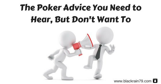 BlackRainPoker's tweet photo. The poker advice you need to hear, but don't want to:
https://t.co/04fOM6skRI https://t.co/8FRMRbEHsY