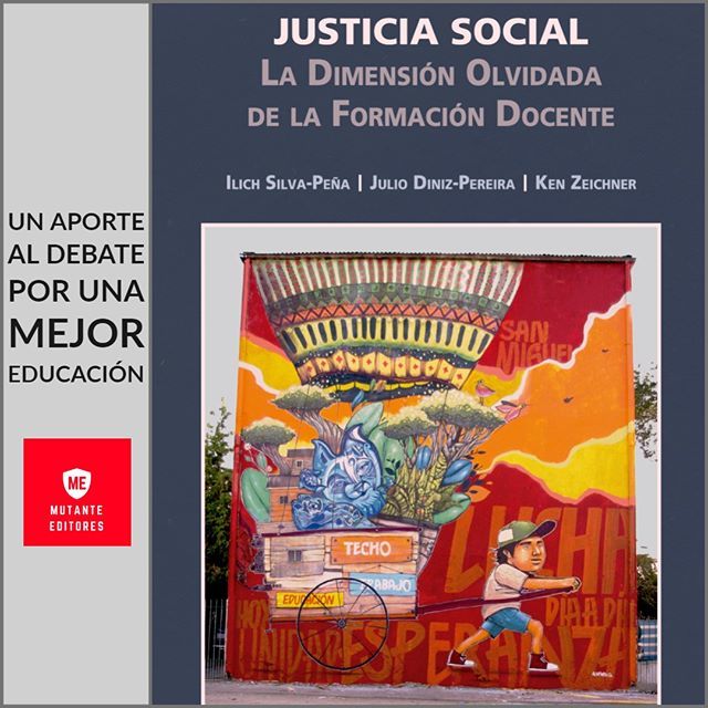 MutanteEditores's tweet photo. El libro "Justicia Social. La Dimensión Olvidada de la Formación Docente" es un relevante aporte que Mutante Editores hace al debate educacional. Precio: $12.000. /  Info Whatsapp: +569 58508041 https://t.co/EzjWQbWoVI https://t.co/Fc4yDMprlW