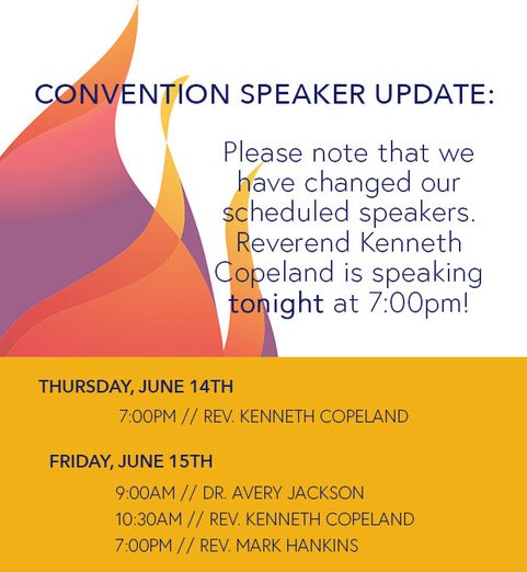 WOFconvention's tweet photo. CHANGE IN CONVENTION SCHEDULE: Rev. Kenneth Copeland @CopelandNetwork will be speaking tonight at 7pm at Word of Faith. Retweet and invite your friends and family to Join you. We're expecting another service of #HOLYGHOSTFIRE #WOF18 #FLC18 https://t.co/mADdfgTr7w https://t.co/oT45qjSrbO