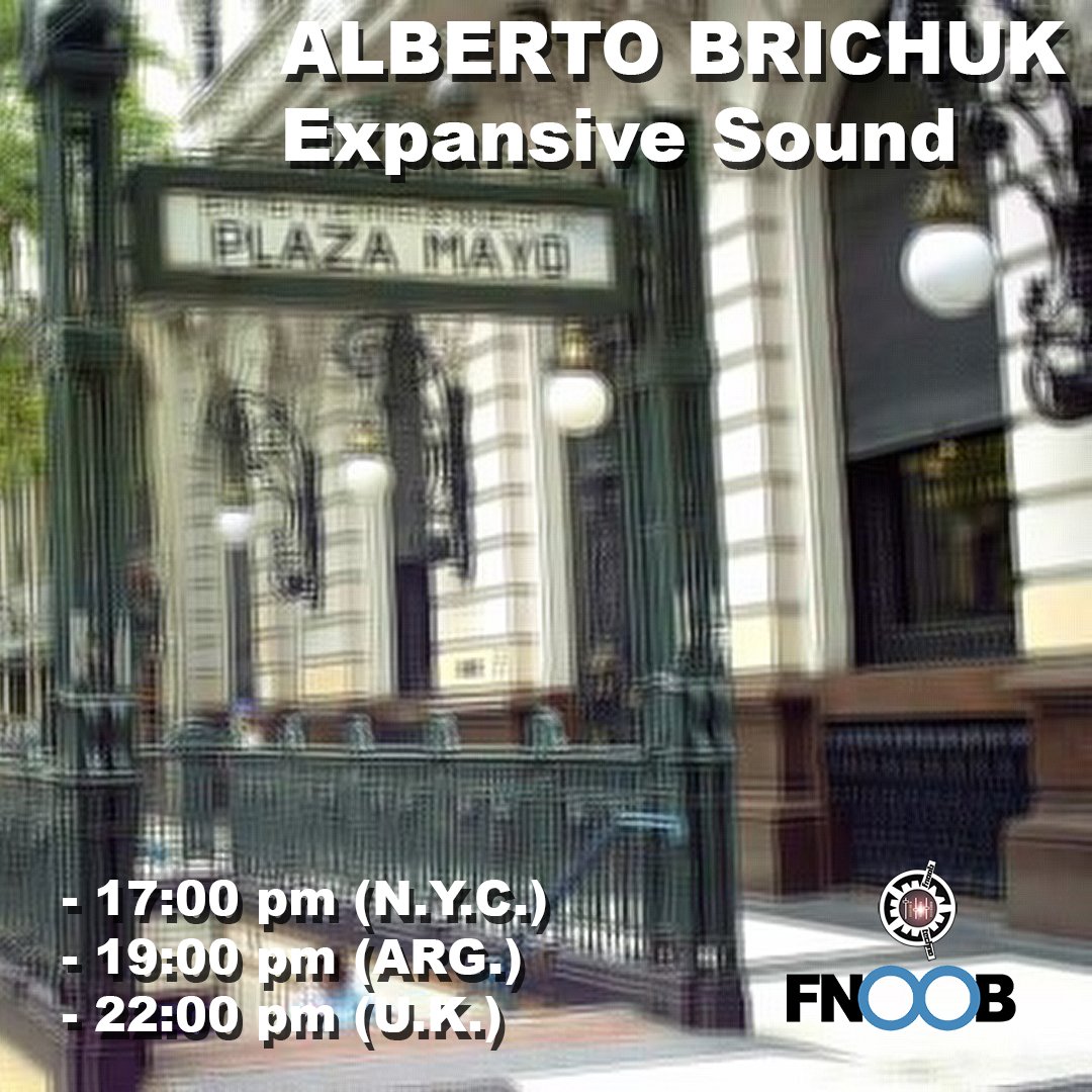 albertobrichuk's tweet photo. Today #ExpansiveSound #Radio expands more, today we sound in @fnoobtechno
from: 17pm #NYC - 19pm #Argentina - 22pm #UK
Stay tuned: https://t.co/aXKSRghcar
#UniverseAlbertoBrichuk #FnoobTechno #TechnoLifeStyle https://t.co/KqH6Bxp0Fm