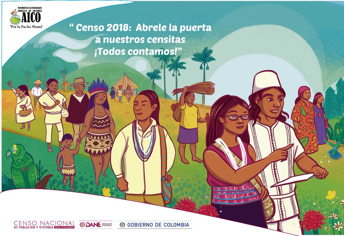 AICOPachaMama's tweet image. Con la fortuna de ser indígenas, defender y persistir en el territorio tenemos un CENSO concertado. DILE SÍ AL #Censo2018 @CIT_indigena @DANE_Colombia @MPCindigena 

Somos parte fundamental de una Colombia equitativa. @concipmpc @YamidAmatCMI @casaleantonio RT y FAV.