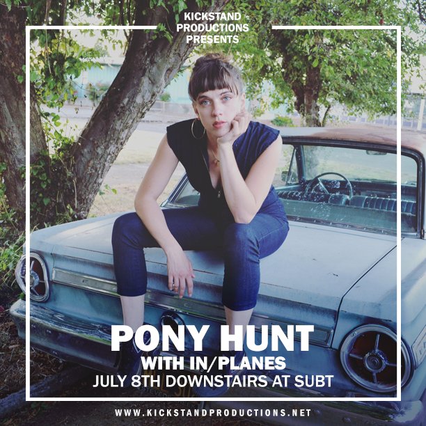 JUST ANNOUNCED: <a href="/Pony_Hunt/">PONY HUNT</a> with <a href="/inPlanes/">in/PLANES</a> on Sunday, July 8th Downstairs (<a href="/subtchicago/">Subterranean</a>)! Tickets are on sale now on kickstandproductions.net!