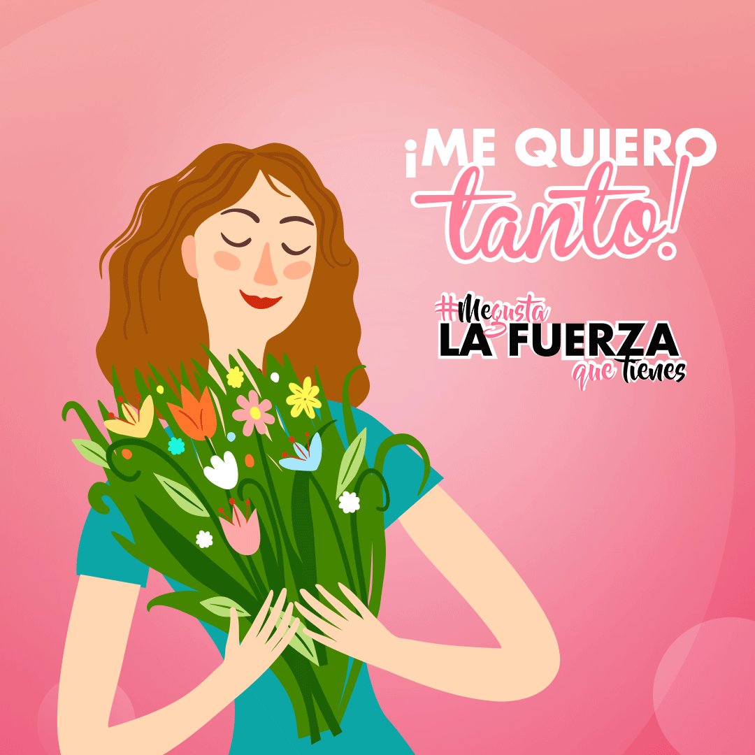 Todo los días levántate y quiérete como nunca ❤️ #MeGustaLaFuerzaQueTienes