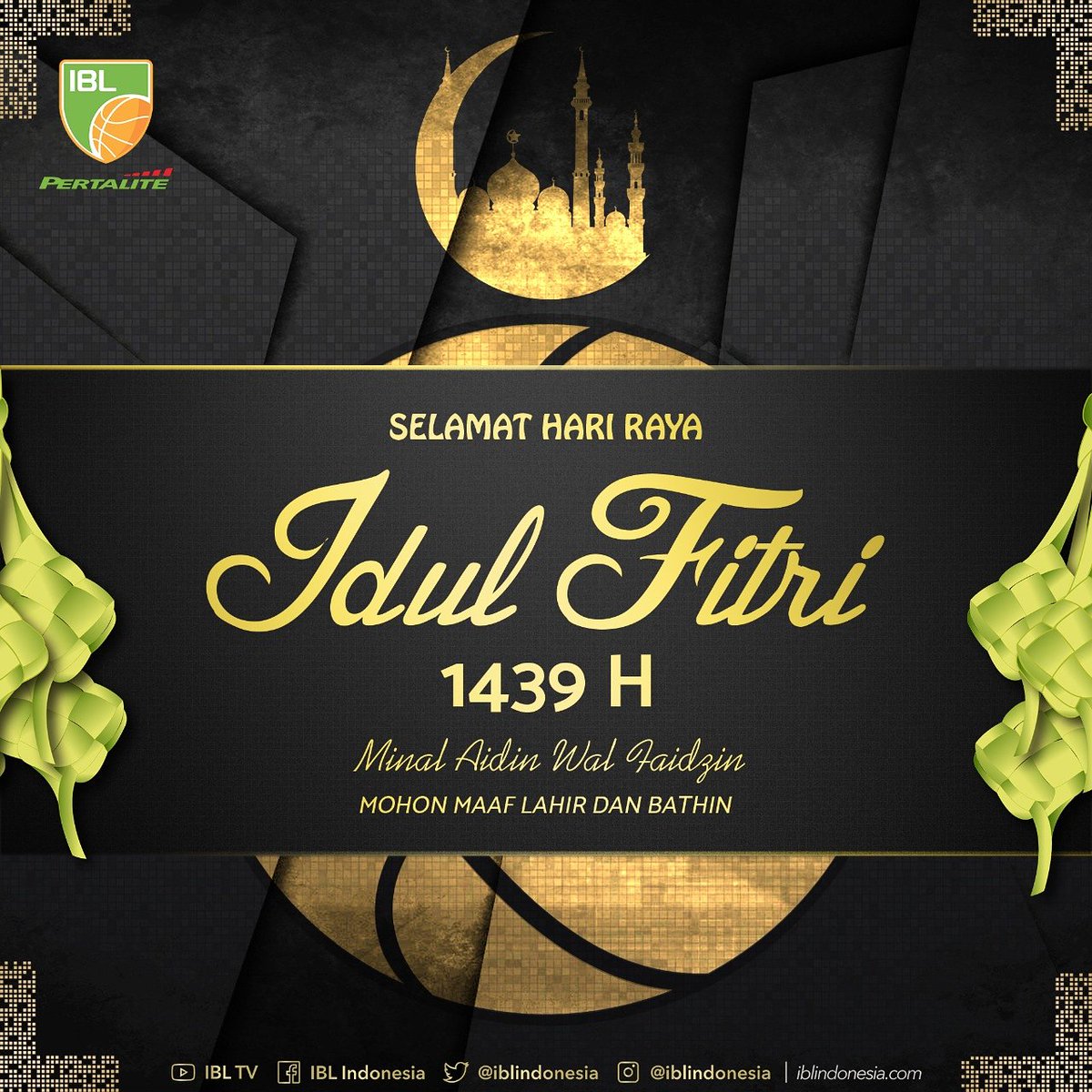Selamat Hari Raya Idul Fitri 1 Syawal 1439 H bagi para IBL Fans yang merayakan🙏

#IBL201819 #UniteForGlory