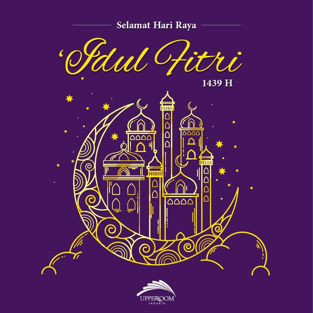 UpperRoomJKT's tweet photo. Di hari yang suci, Kami mohonkan maaf lahir dan batin.
Taqabbalallahu minna wa minkum.
Selamat Idul Fitri!

#EidMubarak #IdulFitri https://t.co/RFOSfzaOgK