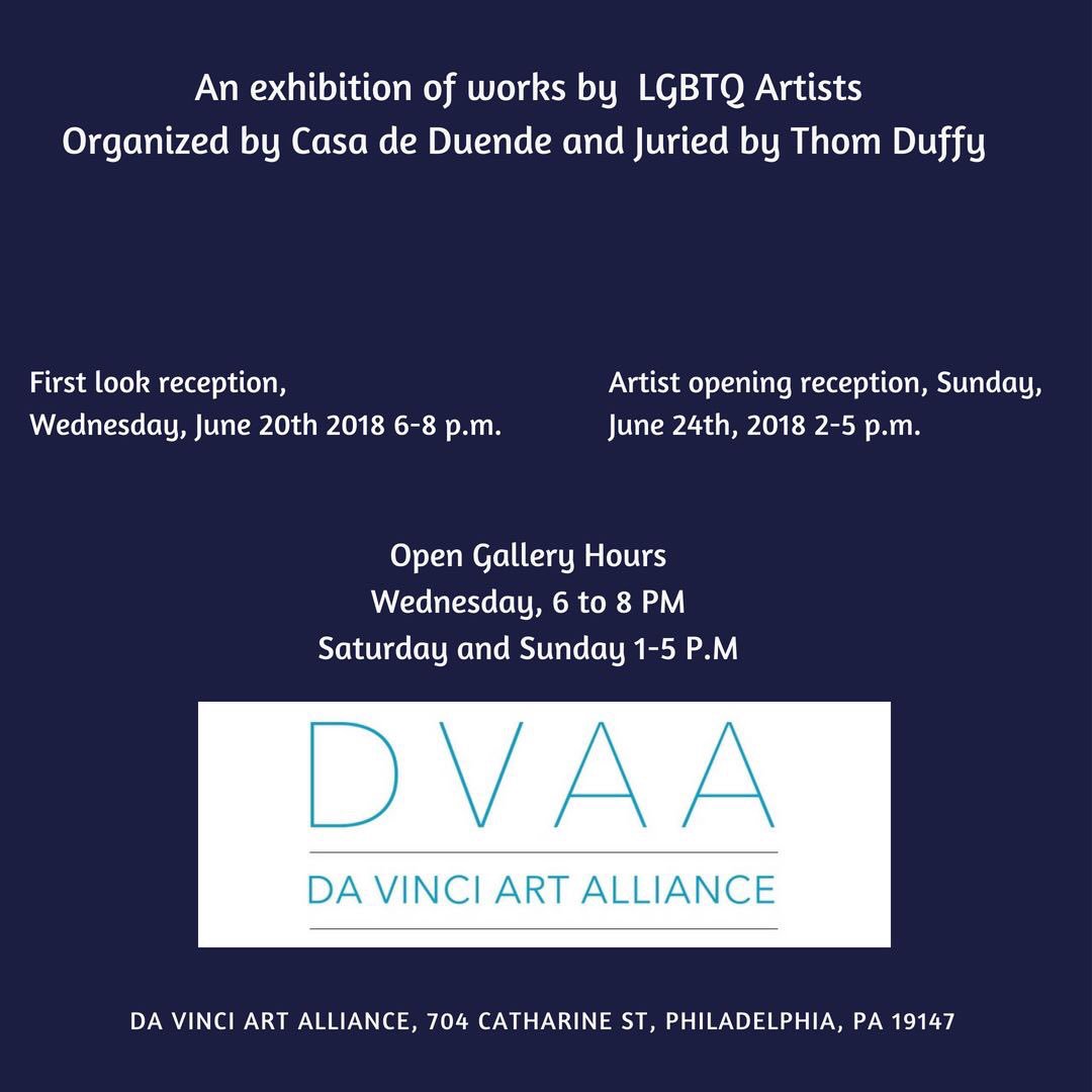 I am happy to participate in the next new exhibition at Da Vinci Art Alliance, along with other 25 LGBT artists. Next Wednesday, the 20th, is going to be the first look reception, and Sunday, the 24th, will be the opening reception. I will be at both. Stop by and say hi.