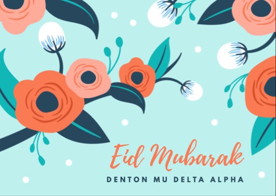 MDAdenton's tweet photo. Mu Delta Alpha Denton Chapter wishes everyone a blessed Eid! #EidMubarak #Ramadan https://t.co/zOUd1MpIpQ