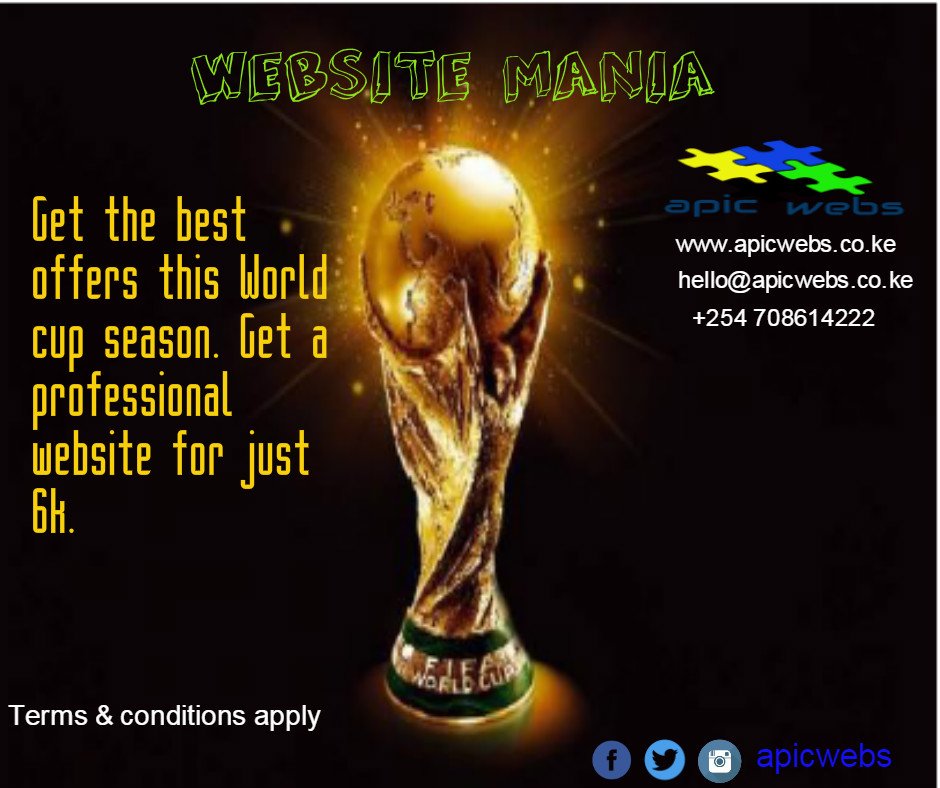 the best offers this #WorldCup season. Just for Ksh. 6k you get a professional website for your brand with no hidden charges. apicwebs.co.ke
#Worldcup2018Russia 
#WordCup2018 
#WorldCupRussia2018