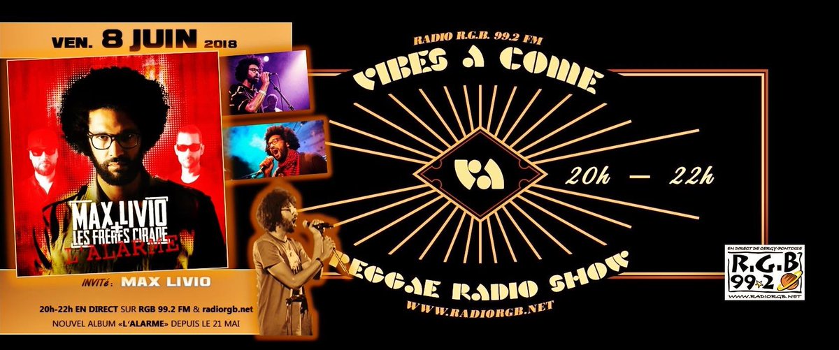 Vibes_A_Come's tweet photo. Émission du 8 Juin avec notre invité @MaxLivio et son #nouvelAlbum #lalarme concocté avec soin en compagnie des #freresCirade !! #vibesAcome #vAc #reggae #show #maxlivio #8juin #radioRGB https://t.co/qs89eCwrJT
