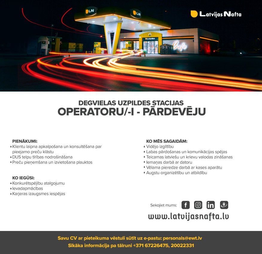 LatvijasNafta's tweet photo. Aicinām darbā operatorus-pārdevējus Latvijas nafta degvielas uzpildes stacijās:
➡ DUS "Lielvārde";
➡ DUS "Berģi";
➡ DUS "Smiltene".
Sūti savu CV un pieteikuma vēstuli uz e-pasta adresi personals@ewt.lv. #darbs #irdarbs #teirdarbs https://t.co/B69GnkUS4J