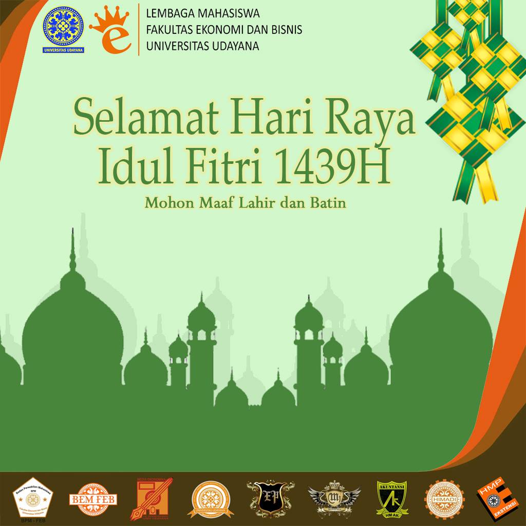 Kami Lembaga Mahasiswa Fakultas Ekonomi dan Bisnis Mengucapkan Selamat Hari Raya Idul Fitri 1939H, mohon maaf lahir dan batin🙏