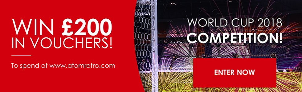 AtomRetro's tweet photo. Win £200 Atom Retro Voucher (or runners up prizes of £100 and £50 vouchers) by entering our 2018 World Cup competition!
Enter here: https://t.co/ouhzLf2JSb
Closing date: 8am 19/6/18 #Competition #worldcup #atomretro
#voucher #win https://t.co/OwAwLOy6JO