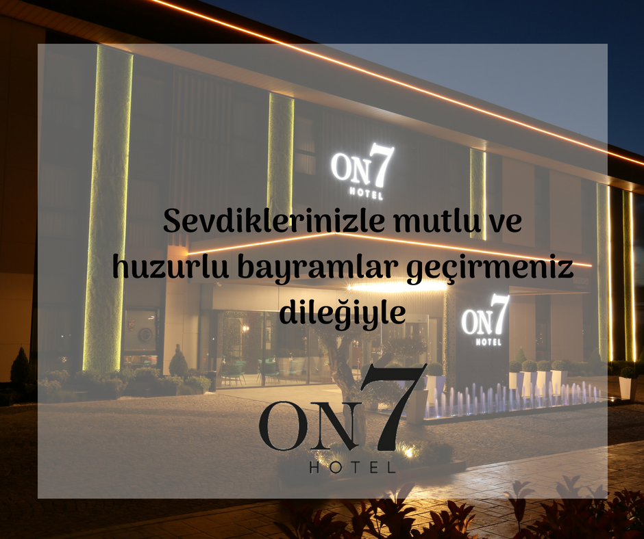 HotelOn7's tweet photo. Sevdiklerinizle mutlu ve huzurlu bayramlar geçirmeniz dileğiyle. #bayram #ramazanbayramı #sakarya #adapazarı #serdivan #konaklama #otel #travel #stay #accommodation #comfort #hotelon7 #stayhotelon7 https://t.co/uotaasVLcE