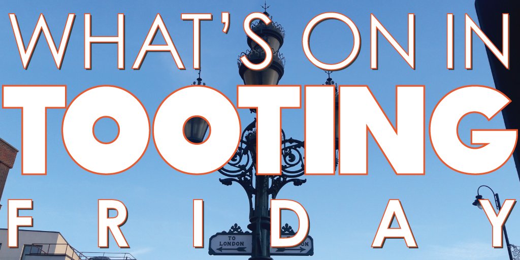 tootingnewsie's tweet photo. #Friday in #Tooting! Art, sale, kids' stuff, dance, free lunch, #WorldCup, #SignsOfWelcome, #yoga, #HappyHour, live music, DJs & more! https://t.co/MioytUa7Vx https://t.co/trTMVJPMg3