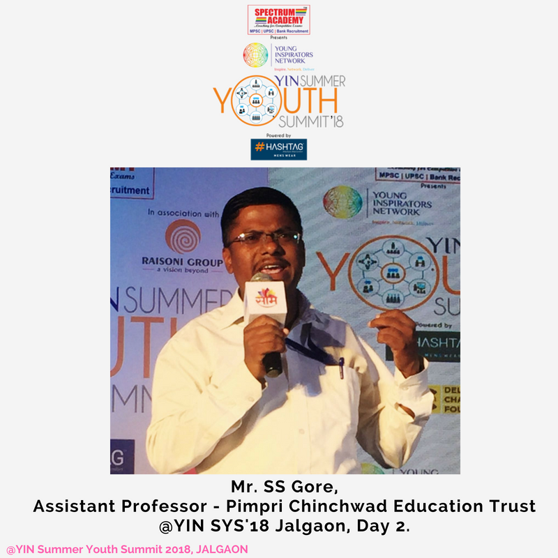YINforChange's tweet photo. Mr. SS Gore - Assistant Professor - Pimpri Chinchwad Education Trust @ YIN SYS'18 Jalgaon - Day 2.
#yin #yinforchange #summeryouthsummit #Sys18
#youthinspiratorsaward #eduspire #youth 
#younginspiratorsnetwork #yinministers #yinners
#largestyouthsummit https://t.co/YziooNsBqG